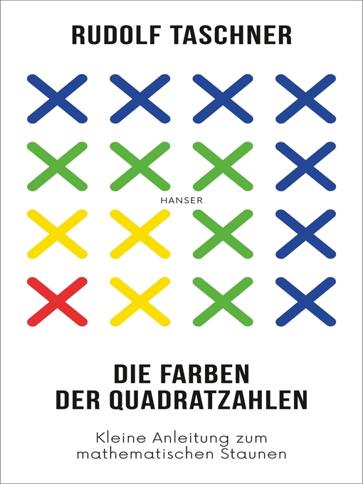 Title details for Die Farben der Quadratzahlen by Rudolf Taschner - Wait list
